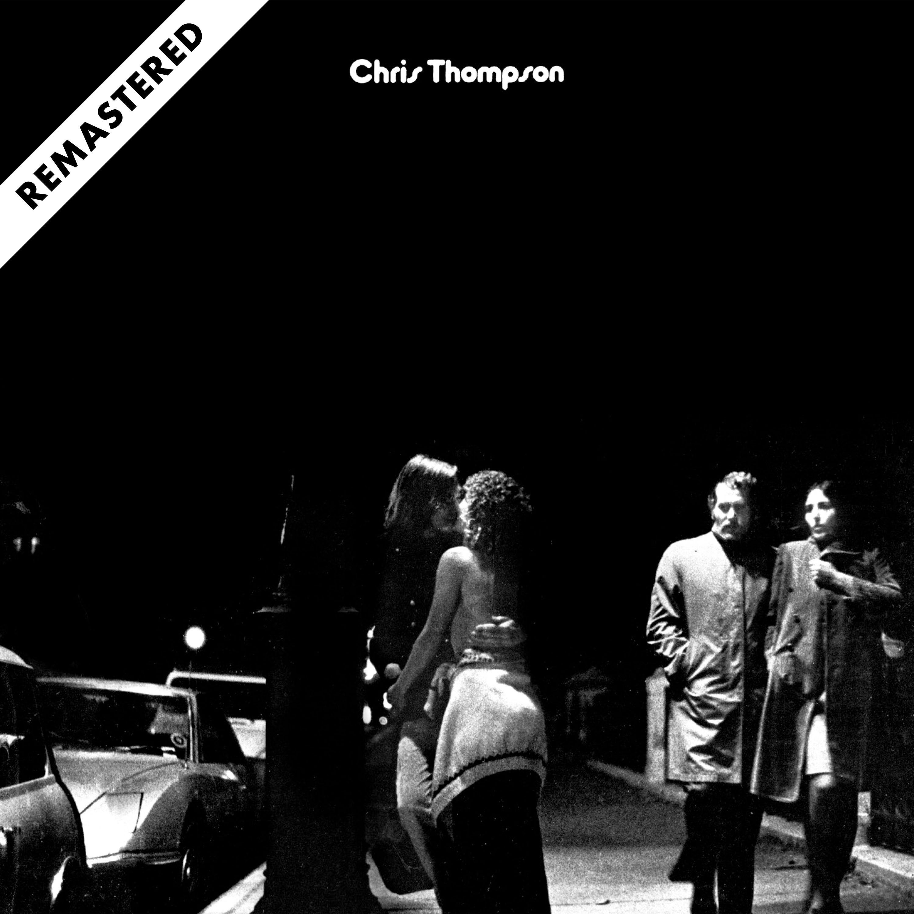 Chris Thompson (Remastered)