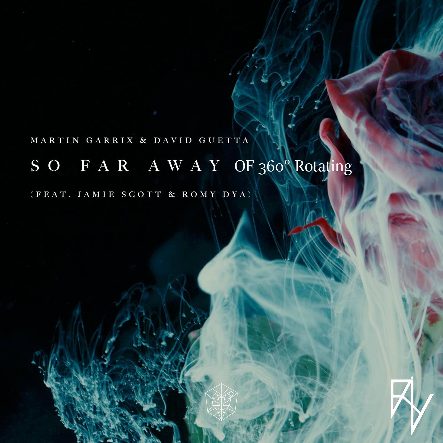 Martin Garrix/David Guetta/Jamie Scott/Romy Dya-So Far Away（ZiHanDaDa Remix Remix）