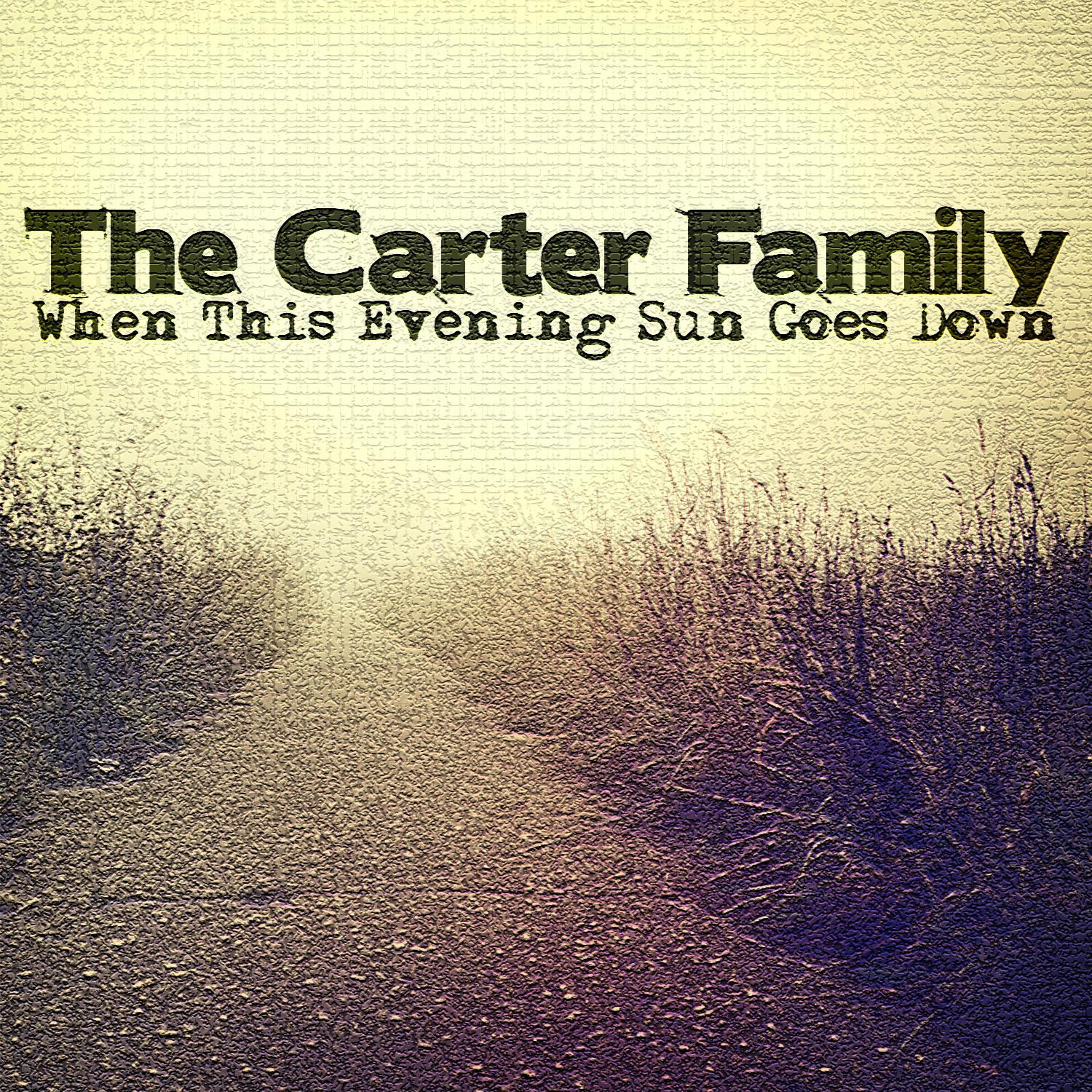 When This Evening Sun Goes Down
