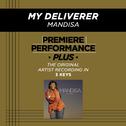 Premiere Performance Plus: My Deliverer专辑