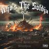 Lil Na8 - Who's The Soldja, Pt. 7 (feat. Stachzz & Official Hearseboi)