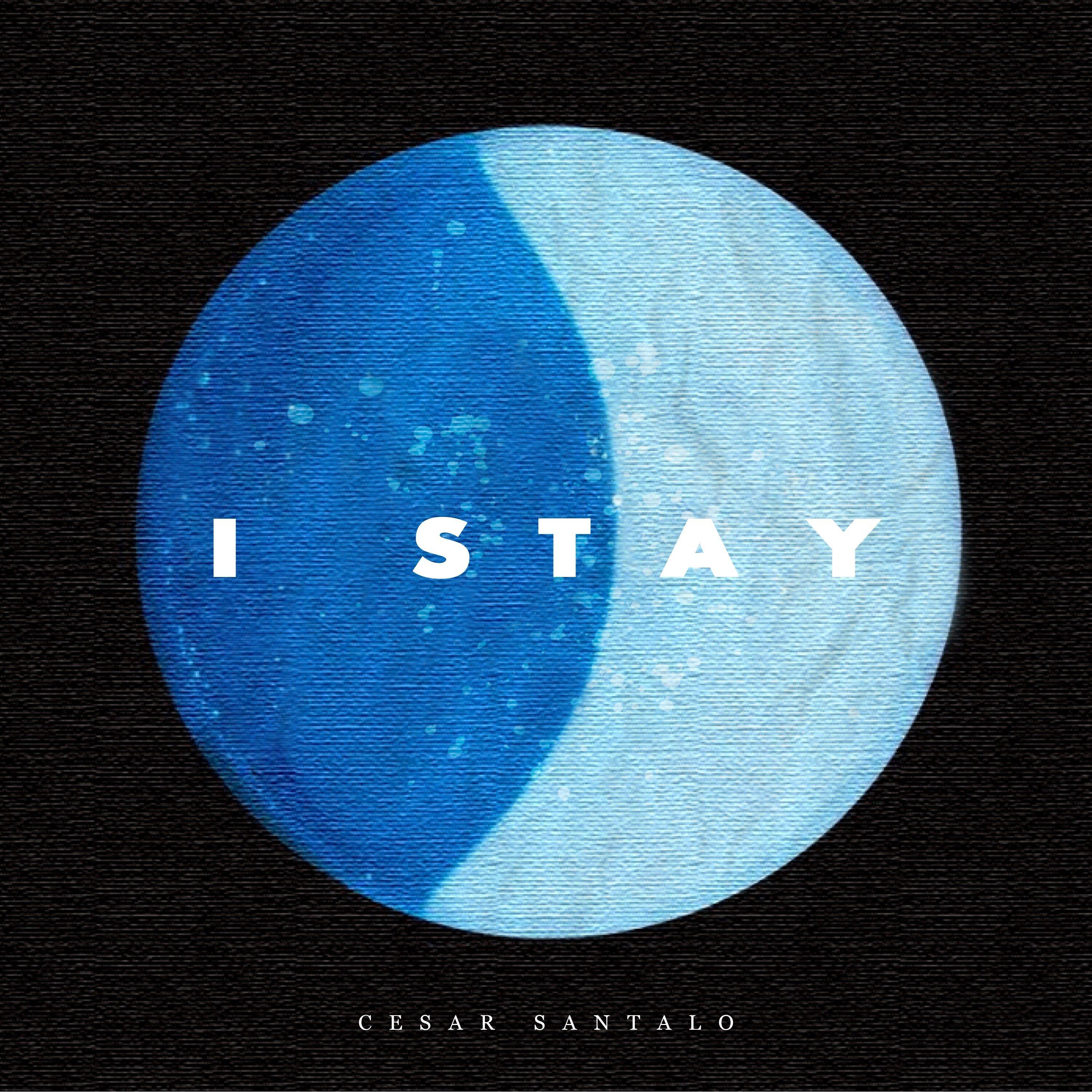 Cesar Santalo - I Stay