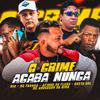MC ANDERSON DA RIMA - O Crime Acaba Nunca (feat. MC Fahah & M10)