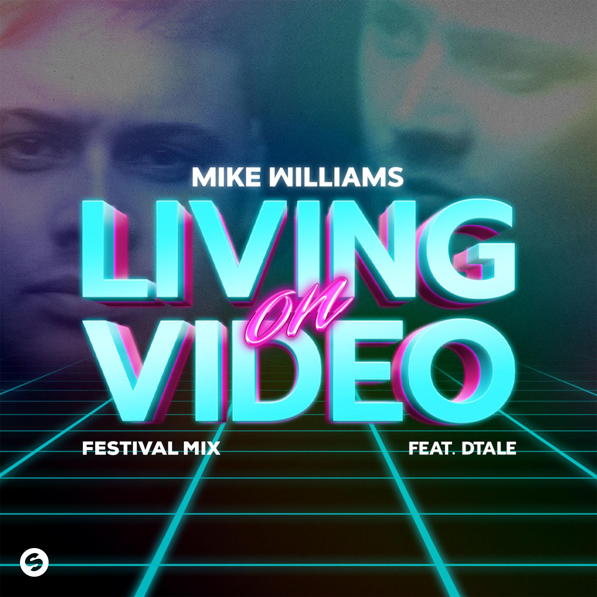 Living On Video (feat. DTale) [Festival Mix] [Extended Mix]