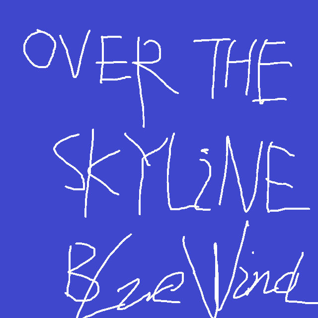 OVER THE SKYLiNE