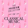 The Premium Collection of Classical Music