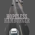 Hopeless Hamburger
