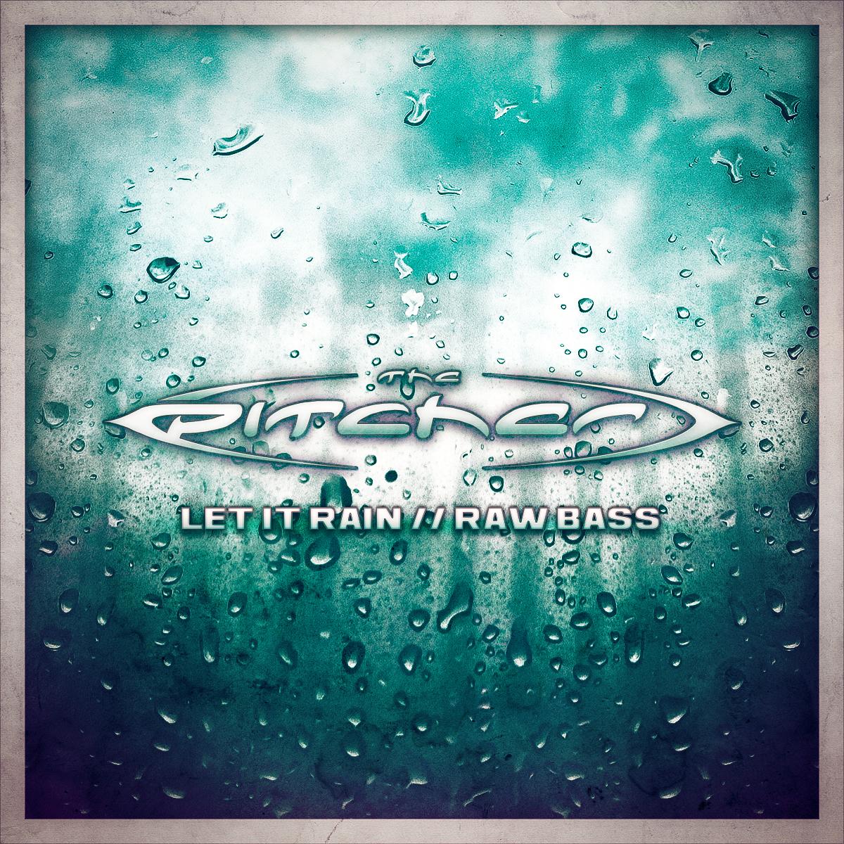 Let It Rain / Raw Bass专辑