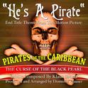 "He's A Pirate"- End Title Theme from the Motion Picture "Pirates Of The Caribbean, The Curse Of The专辑