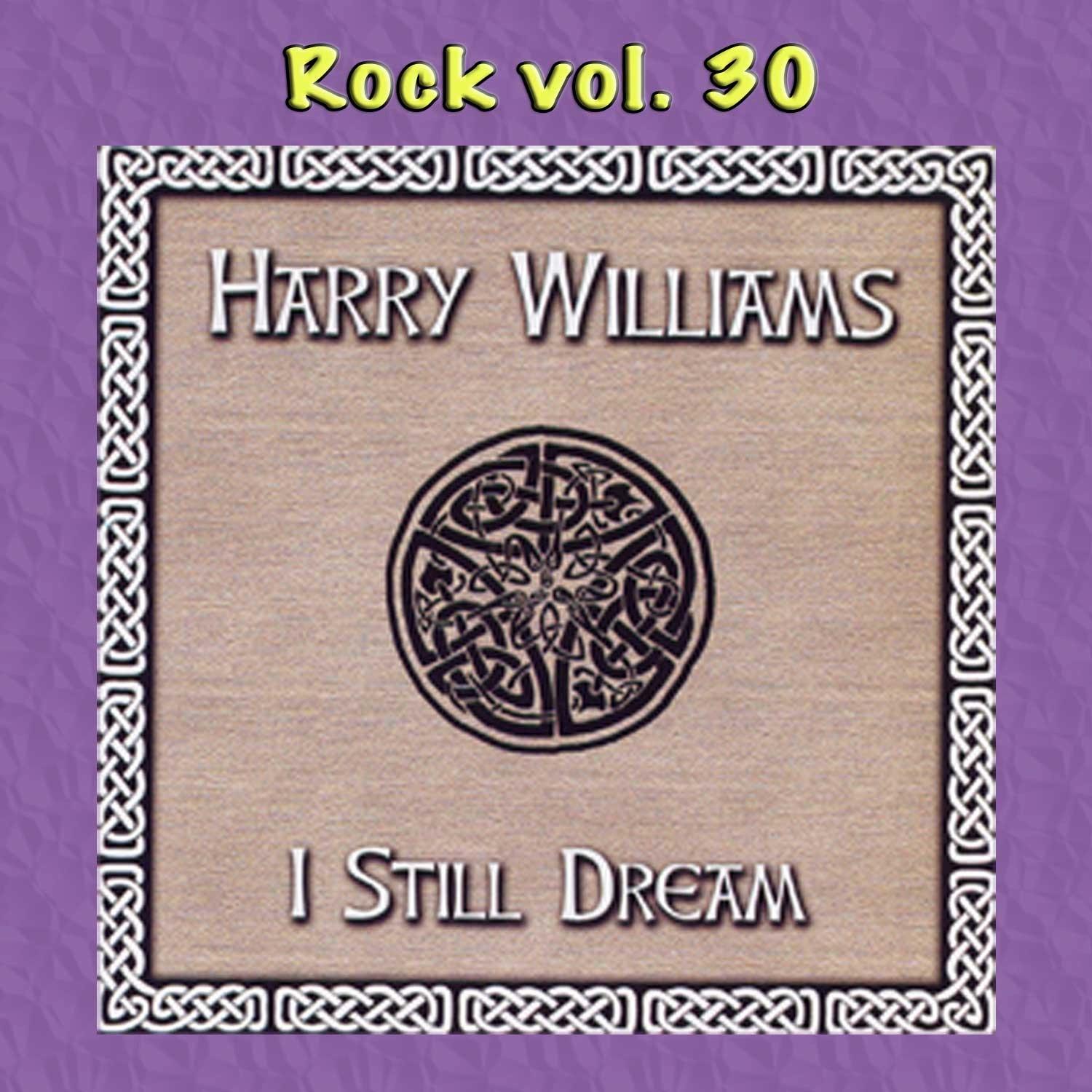 Rock Vol. 30: Harry Williams-I Still Dream