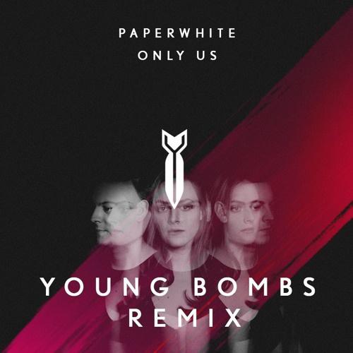 Only Us (Young Bombs Remix) 专辑