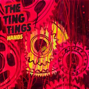 The Ting Tings - Hands(英语) （升5半音）