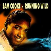 Sam Cooke - Running Wild