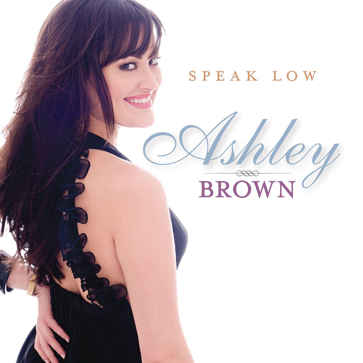 Ashley Brown - Speak Low