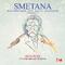 Smetana: The Bartered Bride: Act III: "Skocna" - "Dance of the Comedians" (Digitally Remastered)专辑