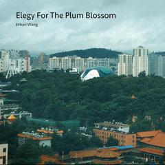 卜算子 (The Elegy For The Plum Blossom)