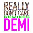 Really Don't Care Remixes