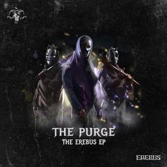 The Erebus Ep Vol II:The Purge