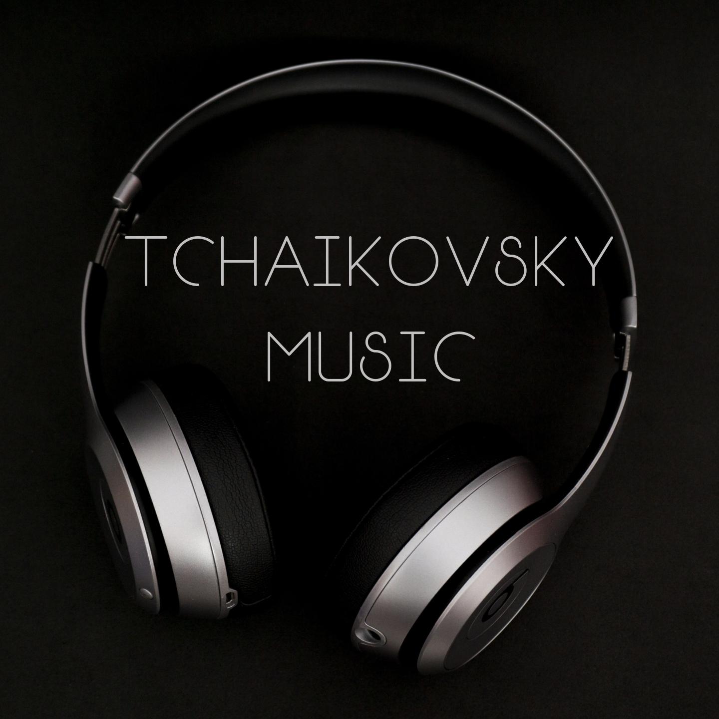 Tchaikovsky Music