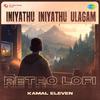 Kamal Eleven - Iniyathu Iniyathu Ulagam - Retro Lofi