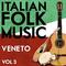 Italian Folk Music Veneto Vol. 3专辑