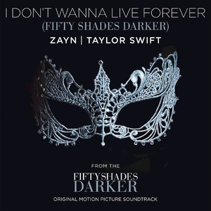 【Taylor Swift&ZAYN】I Don&#39;t Wanna Live Forever （降6半音）