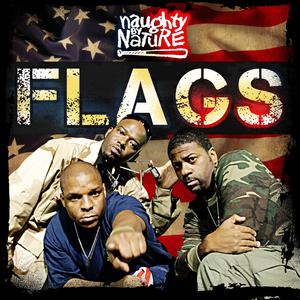 Naughty by Nature - Flags Ft Bilal and Jaheim