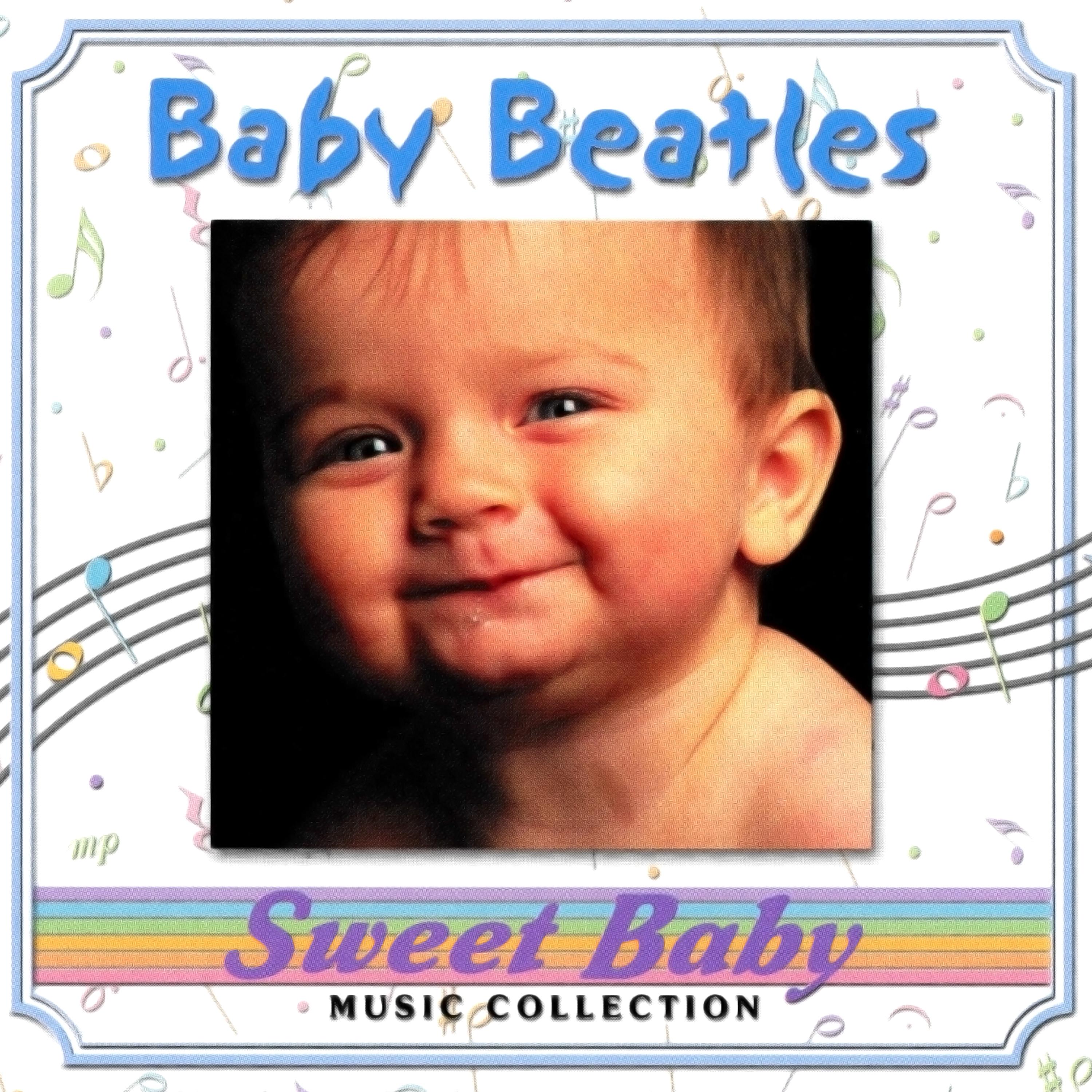 Sweet Baby: Baby Beatles