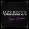 Jazz Roots Ultimate Collection, Vol. 20专辑