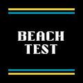 Beach Test