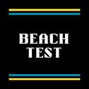Beach Test