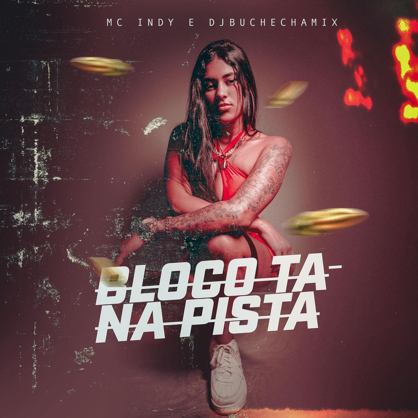 MC INDY - Bloco Ta na Pista