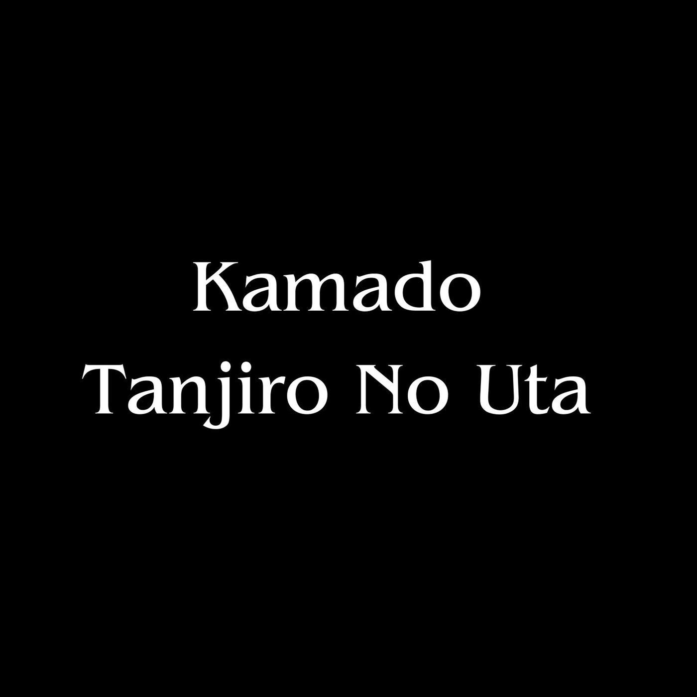 Kamado Tanjiro No Uta (From "Demon Slayer") [Piano Version]