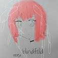 blindfold (feat. 初音ミク, 東北ずん子 & ZOLA YUU)
