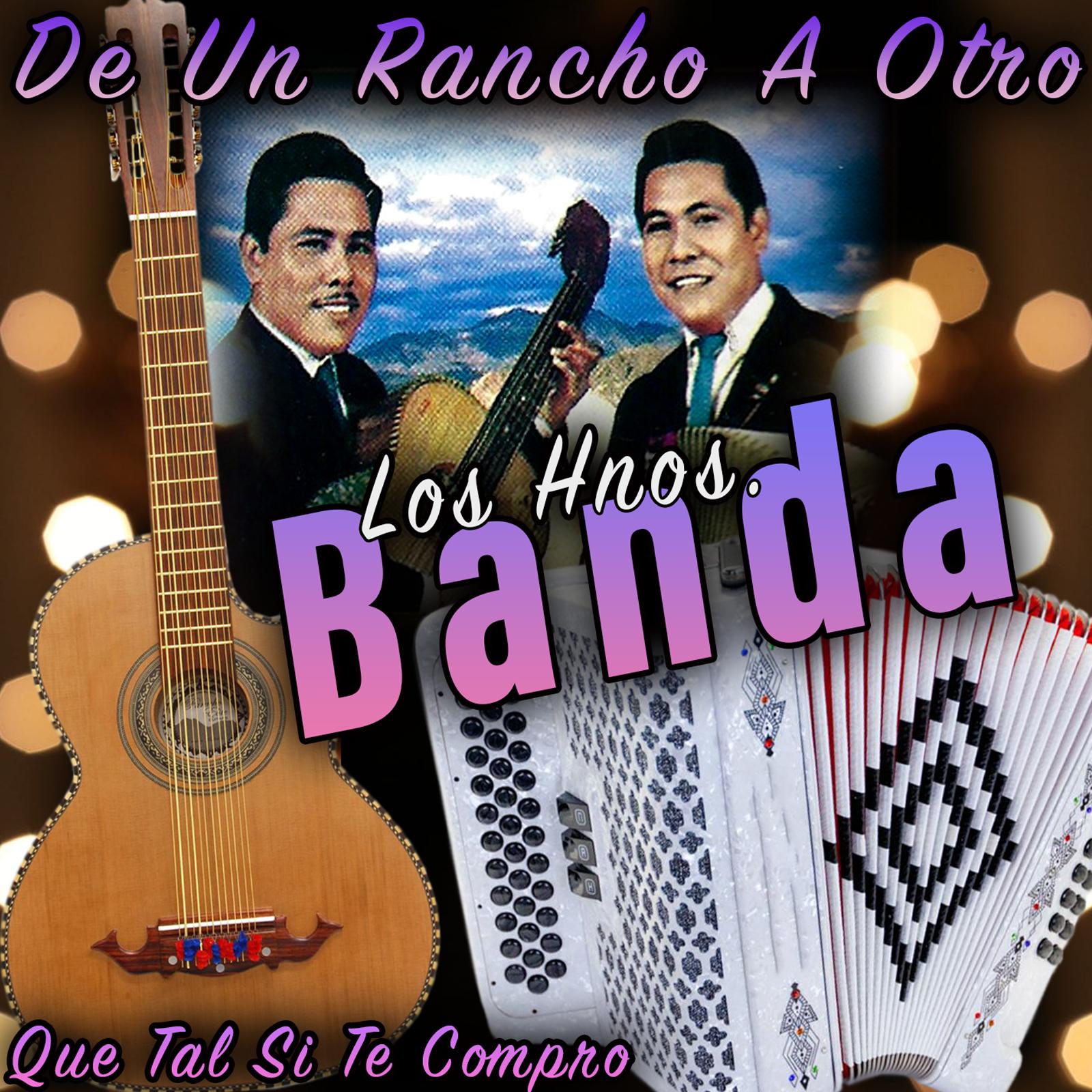 De Un Rancho A Otro