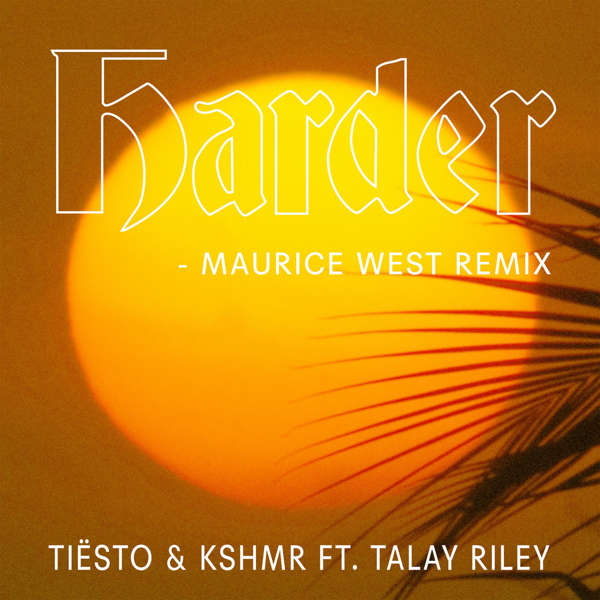 Harder (Maurice West Remix)专辑