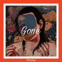 【Gone】