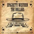 Spaghetti Western (The Dollars Trilogy)