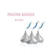 phone kisses remix