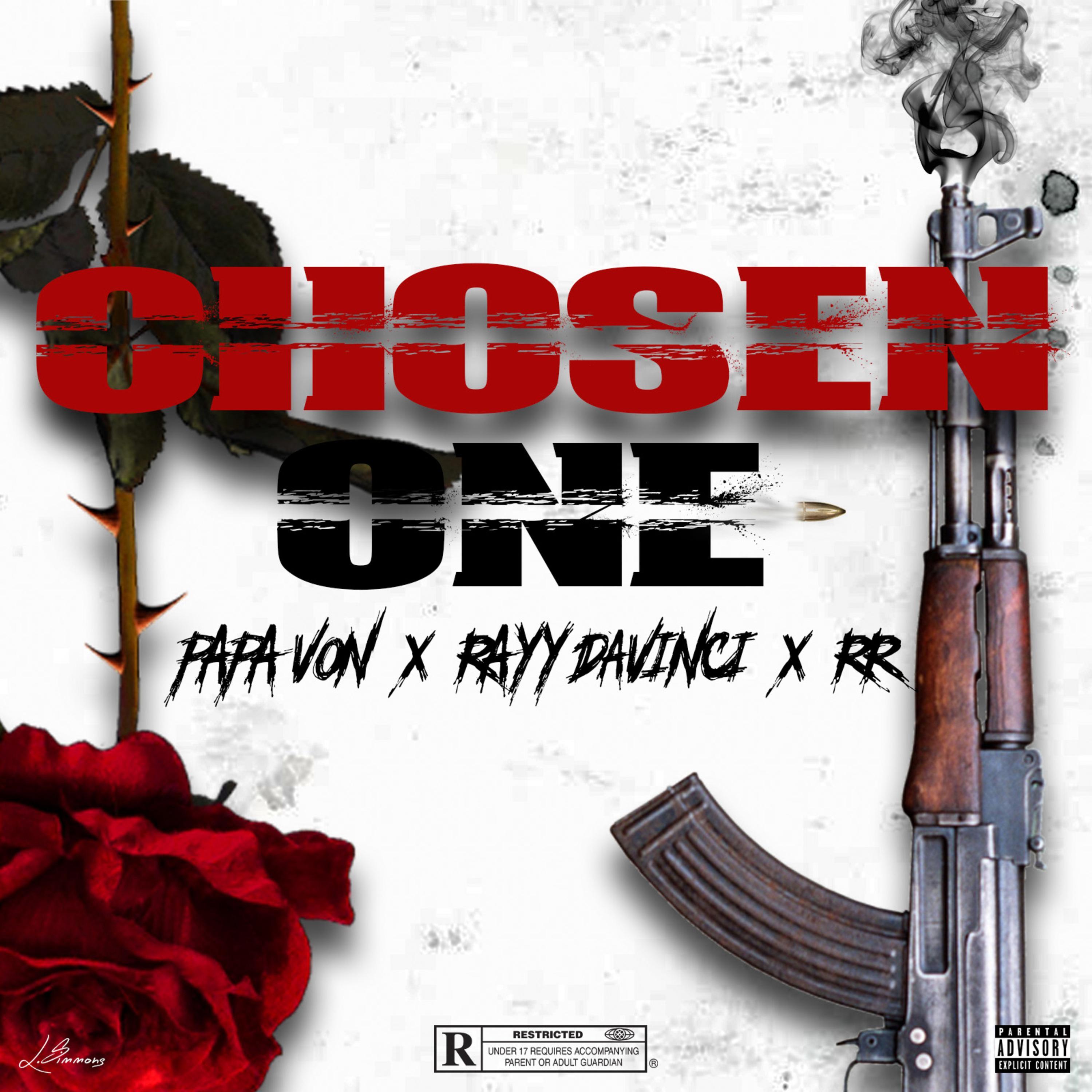 Chosen One (feat. Rayy DaVinci & RR)