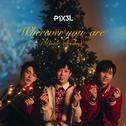 Wherever You Are (Winter Version)专辑