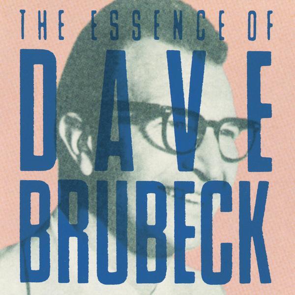 I Like Jazz: The Essence of Dave Brubeck专辑