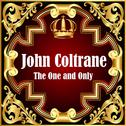 John Coltrane: The One and Only Vol 1专辑