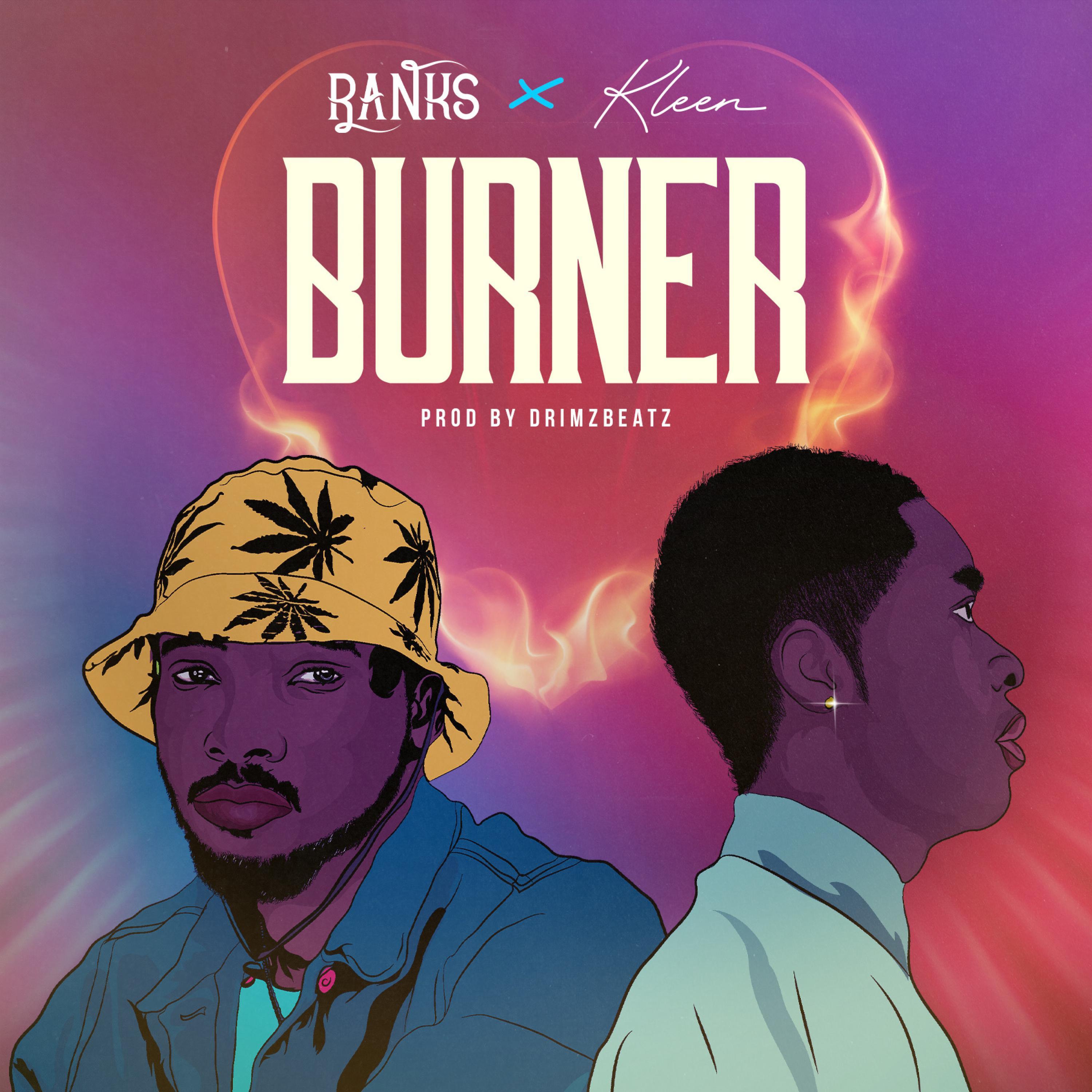 Burner (feat. Kleen)