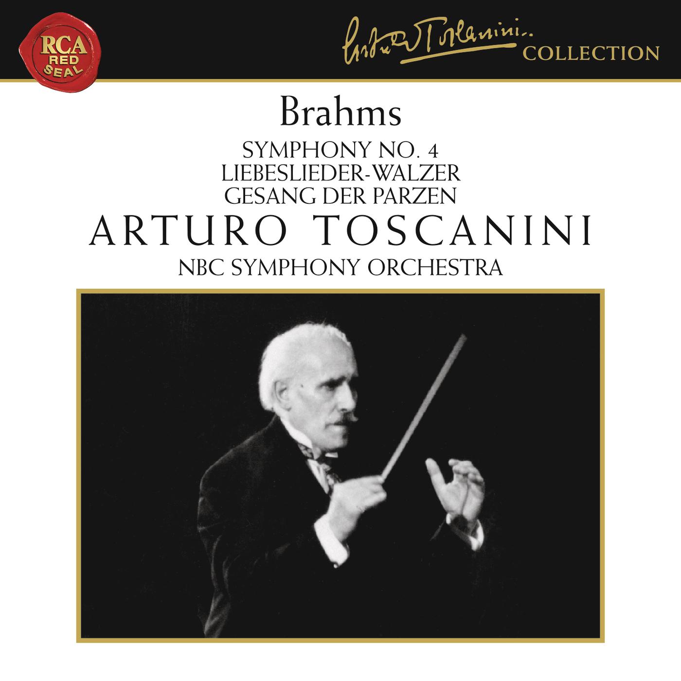 Brahms: Symphony No. 4 in E Minor, Op. 98, Liebeslieder-Walzer, Op. 52 & Gesang der Parzen, Op. 89