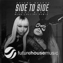 Side To Side (Beau Collins Remix)专辑