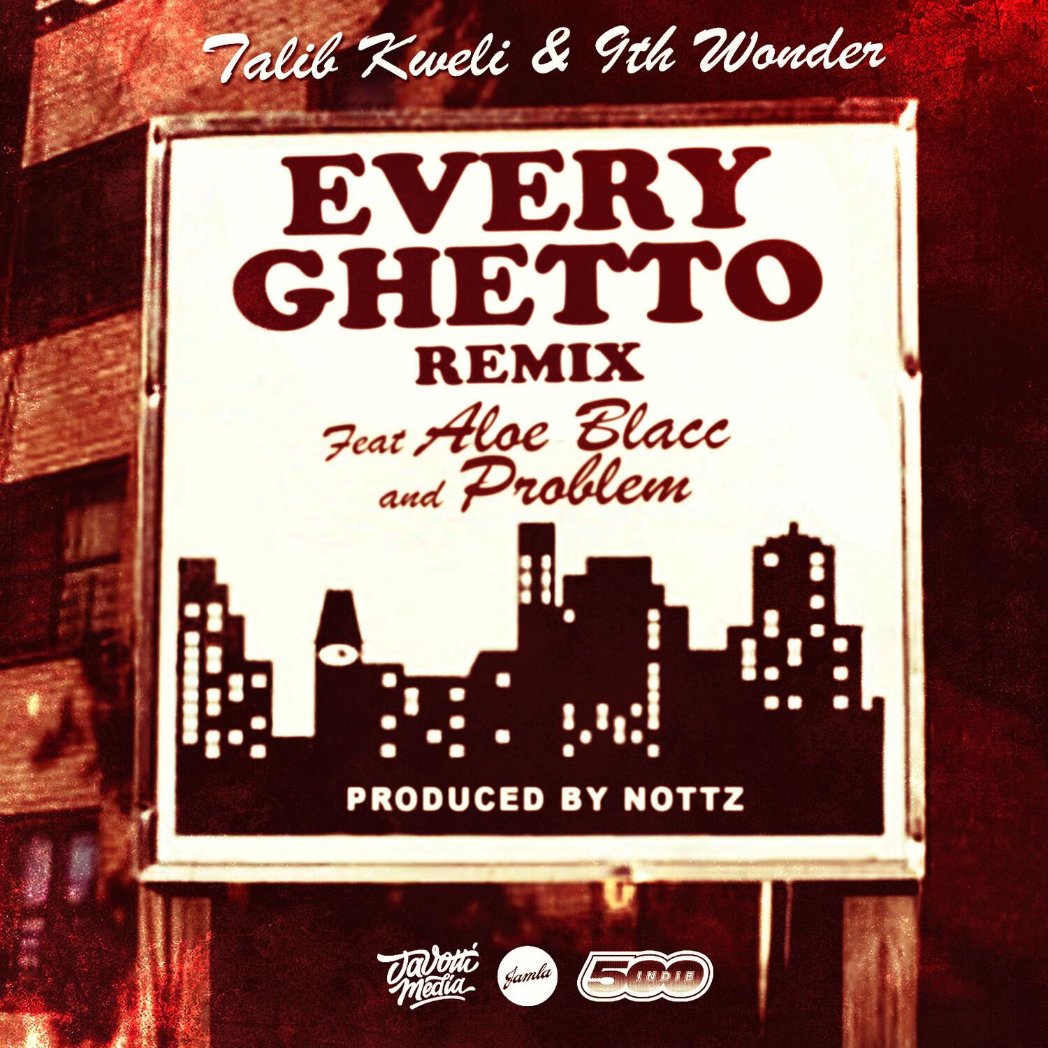 Every Ghetto, Pt. 2 (Remix)
