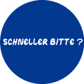 schneller bitte?