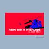 Elijah Melo - Ridin' Dutty Interlude