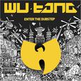 Wu Tang Meets the Dub Step